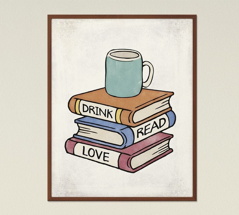 Drink, Read, Love Book Lover Quote Print, Literary Gift, Gift for  Librarian, Bookworm, Library Decor, Modern Home Decor, Digital Download -   Hong Kong