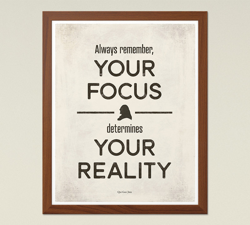 Your Focus Determines Your Reality - Qui-Gon Jinn Quote Meaning and  Analysis - Motivational Monday 