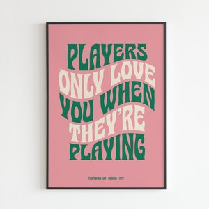 Fleetwood Mac - Dreams - Players Only Love You When - No.2 - Lyrics - Music - A3 - A4 - A5 - Wall Art - Poster - Print - Music