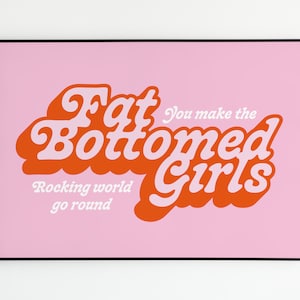 Fat bottomed Girls - Music Song Lyrics Print Poster Wall Art
