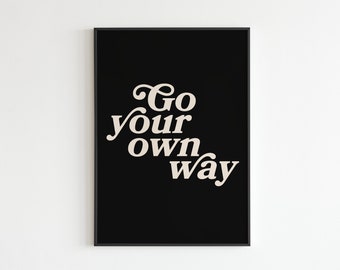 Go Your Own Way - Lyrics - Music - A3 - A4 - A5 - Wall Art - Poster - Print - Music - Gift