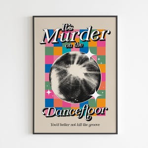 It's Murder on the Dancefloor - Letras - Música - A3 - A4 - A5 - Arte de parede - Pôster - Impressão - Música - Presente