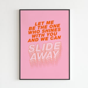Slide Away inspired - Indie Brit Pop Typography Rock Music Song Art Decor