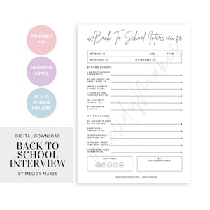 May include: A printable back to school interview worksheet with sections for before and after school. The worksheet includes questions about favorite subjects, favorite books, and what the student is looking forward to.