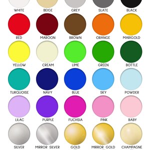 May include: A chart of 25 different colour options for custom orders. The colours are arranged in rows and columns, with each colour represented by a circle. The colours include white, beige, grey, slate, black, red, maroon, brown, orange, marigold, yellow, cream, lime, green, bottle, turquoise, navy, blue, sky, powder, lilac, purple, fuchsia, pink, baby, silver, mirror silver, gold, mirror gold, champagne, rose, mirror rose, holographic, holo pink, and holo blue. The text "Melidy Makes" and "Other colours available upon request" is also included.