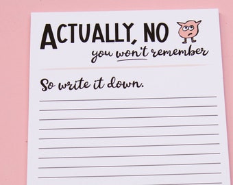 You Won't Remember Notepad | Planning Deskpad | Reminder Notepad | Daily List | Deskpad | Handmade notepad
