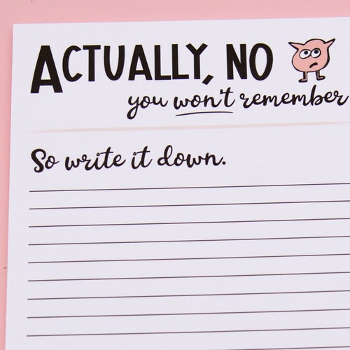 You Won't Remember Notepad Planning Deskpad Reminder - Etsy
