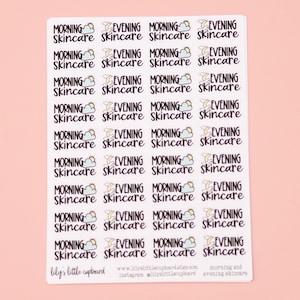 May include: A sheet of stickers with 24 stickers featuring the text "Morning Skincare" and "Evening Skincare" with a sun and moon graphic. The stickers are white with black text and graphics.