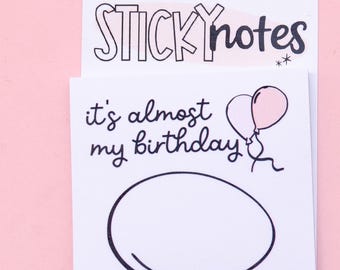 Es ist fast mein Geburtstag Sticky Notes | Witzige Büroausstattung