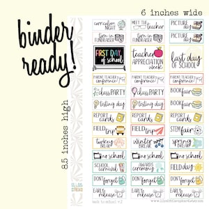 May include: A set of 21 colorful printable school event planner stickers, measuring 6 inches wide and 8.5 inches high. The stickers feature various school events, such as "First Day of School", "Teacher Appreciation Week", "Last Day of School", "Class Party", "Testing Day", "Report Cards", "Field Trip", "Turkey Break", "Winter Break", "Spring Break", "No School", "School Carnival", "Awards Ceremony", "Field Day", "Don't Forget", and "Early Release".