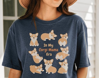 Corgi Mama Shirt, Comfort Colors 1717 T-Shirt Pet Owner Gift, Gift for Corgi Dog Owner, Corgi Mom Apparel, Casual Wear, Dog Lover Tee
