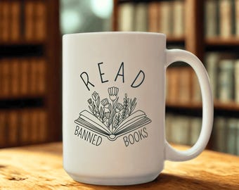 Read Banned Books Ceramic Mug 11oz 15oz, Protest Coffee Cup, Book Line Art with Flowers, Literary Tea Mug, Book Lover Gift, BPA free