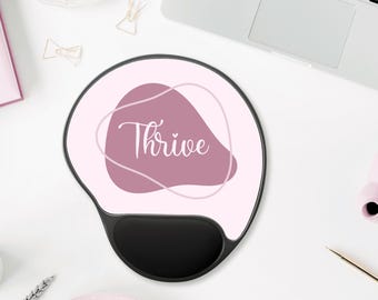 Motivational Mouse Pad with Wrist Rest - Pink Ergonomic Office Accessory, Gift for Students, Inspirational Uplifting Design, Thrive