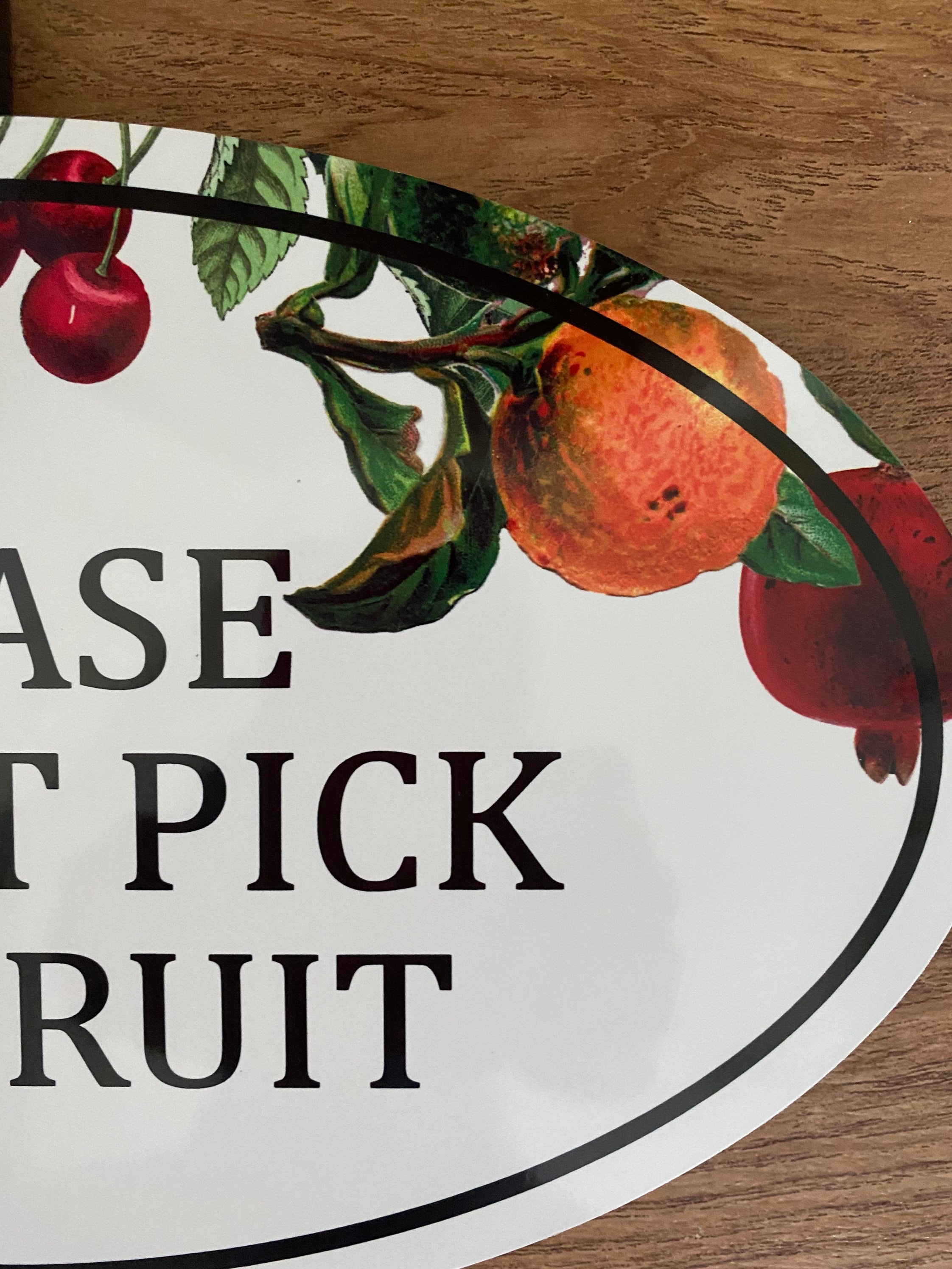 Sign Please Do Not Pick Fruit Etsy