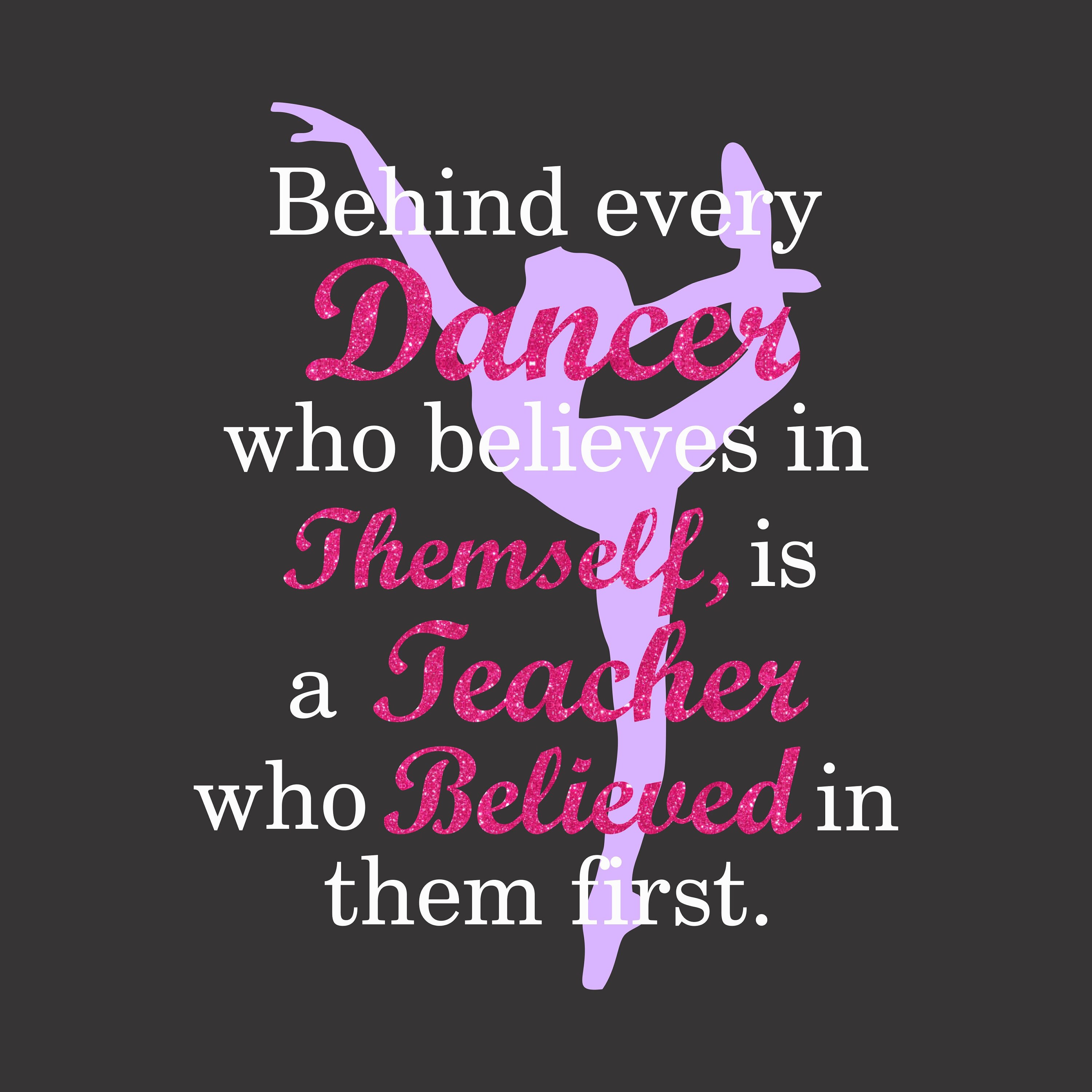 Download Dance Teacher Beleives Digital File SVG, ESP, PNG, Jpg File