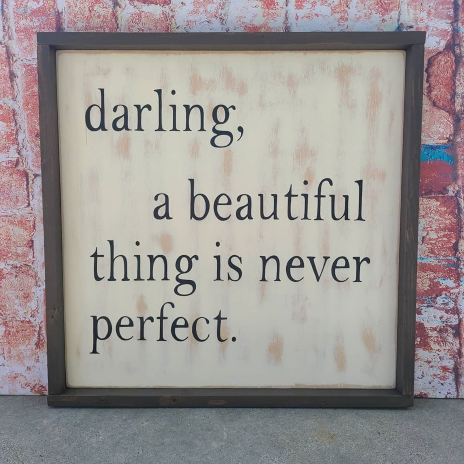 List 30+ Stock Photos a beautiful thing is never perfect sign Sharp