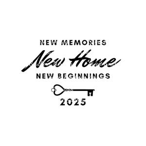2025 New Memories, New Home, New Beginings SVG File | SVG files for cricut | SVG designs