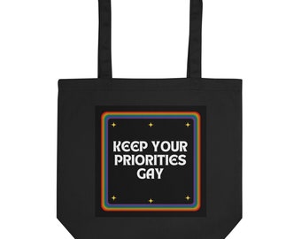 Keeping My Priorities Gay Queer Eco Tote Bag