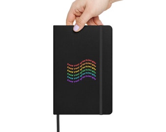 Keep Your Priorities Gay Hardcover bound notebook