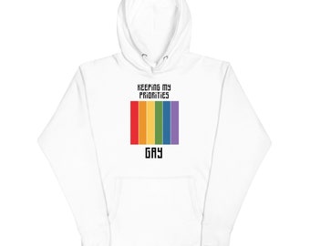 Keeping Your Priorities Gay Queer Pride Unisex Hoodie Cotton