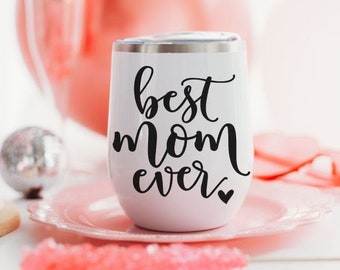 Best Mom Ever Wine Glass Tumbler - Gifts for Mom Birthday, Mother's Day Gift Mothers Day Gift Ideas - Includes Straw, Gift Bag & Tag