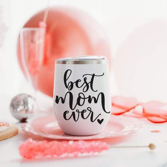 Mom Tumbler - Best Mom Ever Gifts - Cool Mom Birthday Gifts - Mom