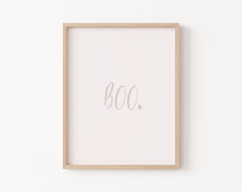 Boo Printable, cute halloween print, neutral halloween, boo print, halloween quote print, halloween nursery, cute ghost