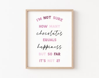 Chocolate and happiness quote printable, funny easter print, spring quote, pink quote print, chocolate lover