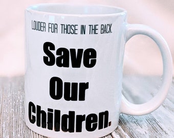 Save Our Children mug