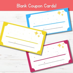 Printable Kids Coupons, Fill in the blank Coupons, Blank Kids Reward Coupon, Classroom Rewards, Potty Training Rewards, Fun Coupons for Kids