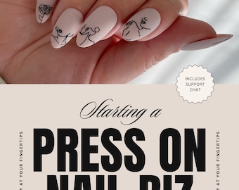 Press On Nail Business E-Book, 96 Page Guide to Starting and Growing Your Nail Business, Nail Art, Marketing, Branding, Sales and More