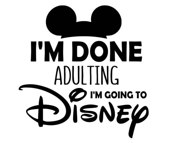 done adulting disney shirt