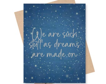 Shakespeare Quote Greeting Card, Stuff that dreams are made on, literary cards, bookish gifts