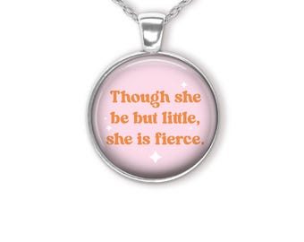 Little But Fierce Quote Pendant Necklace