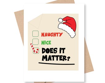 Naughty/Nice Greeting Card, Christmas, Humor, Seasons Greetings, Santa Claus