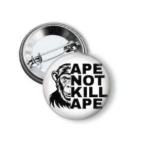 Botón Pinback "El mono no mata al mono"