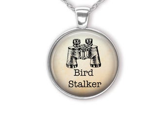 Bird Stalker Animal Lover Bird Watcher Pendant Necklace