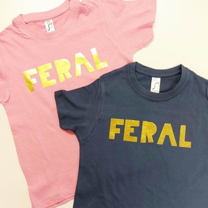 Feral Kids Slogan T Shirt | Funny Child’s Quote Top | Unisex T-Shirt | Feral Child Novelty Top image 4