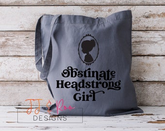 Bolsa de tela para chica testaruda y obstinada / Regalo para amantes de los libros / Citas literarias de Jane Austen / Bolsa de compras reutilizable / Bolsa de tela inspiradora / Regalo para lectores