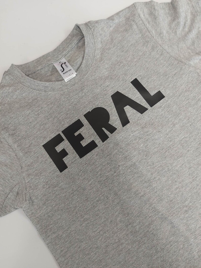 Feral Kids Slogan T Shirt | Funny Child’s Quote Top | Unisex T-Shirt | Feral Child Novelty Top image 2
