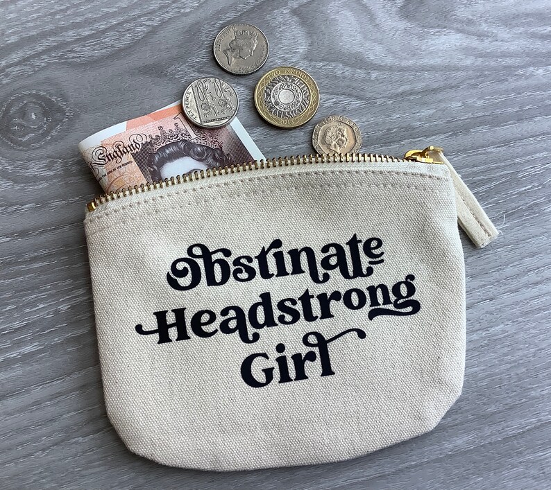 Book Lover Purse Obstinate Headstrong Girl Quote Coin Zip Pouch Organic Cotton Pride and Prejudice Jane Austen Literary Quotes image 2