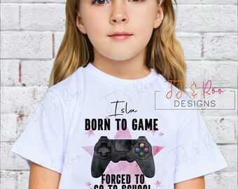 Kids T-shirt - School to Personalised Games Gaming Etsy Childrenswear Game Go Born Gamer to to T-shirt Video Forced