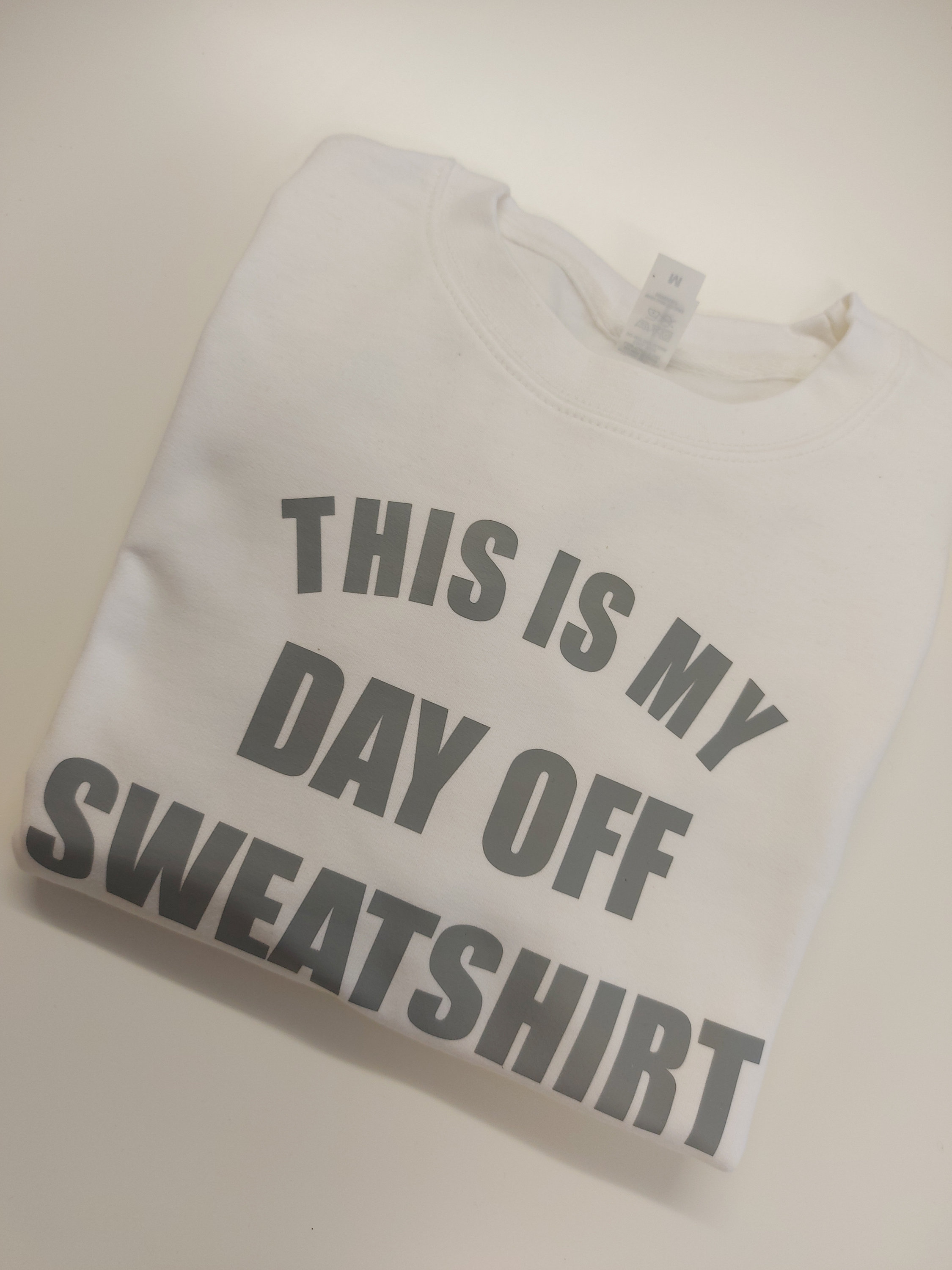 This is my top day off sweatshirt blue