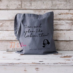 Shakespeare Insults Tote Bag | Book Lover Gift | Literary Quotes | Reusable Shopping Bag | Bookish Gift | I am Sick When I Do Look On Thee!