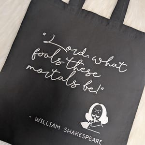 Shakespeare Insults Tote Bag | Book Lover Gift | Literary Quotes | Reusable Bag | Midsummer Nights Dream | What Fools These Mortals Be: Puck