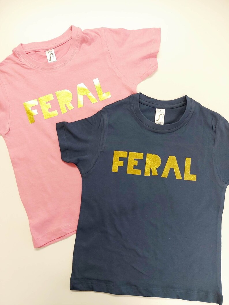 Feral Kids Slogan T Shirt | Funny Child’s Quote Top | Unisex T-Shirt | Feral Child Novelty Top image 4