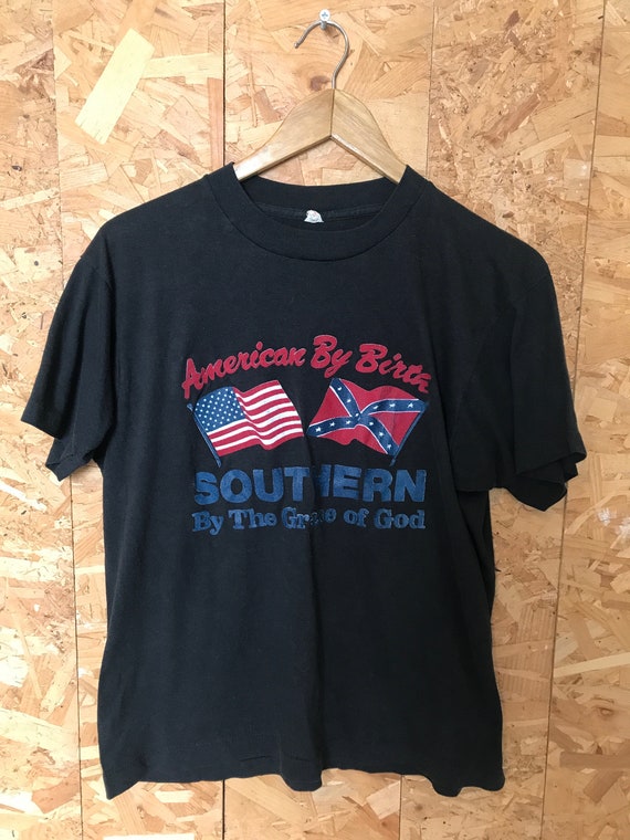 American By Birth Southern By The Grace Of God T Shirt American By Birth Southern By The Grace Of God T Shirt