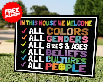Welcome All People Yard Sign: Equality, Kindness, Human Rights