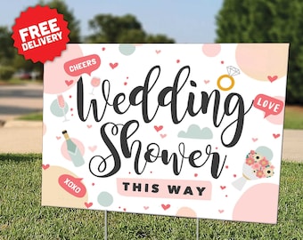 WEDDING SHOWER SIGN - Bridal Shower - Party This Way - Lawn Sign - Yard Sign - Includes Stakes - Free Shipping