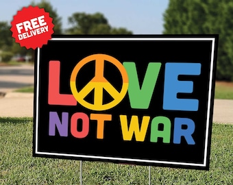 UKRAINE - LOVE Not WAR  - Stand with Ukraine - Pray for Ukraine - Stop the War - Yard Sign - Lawn Sign - Home Decor - Free Shipping